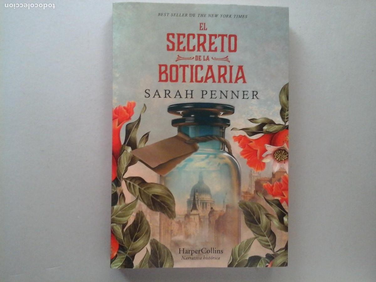 Libri di seconda mano: SARAH PENNER. EL SECRETO DE LA BOTICARIA. 1&ordf; ED. HARPER COLLINS. LITERATURA NORTEAMERICANA. MUJERES