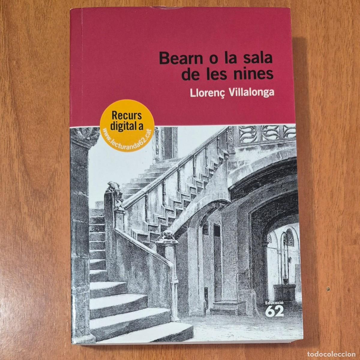 Libros de segunda mano: BEARN O LA SALA DE LES NINES - LLOREN&Ccedil; VILLALONGA (CATAL&Agrave;)