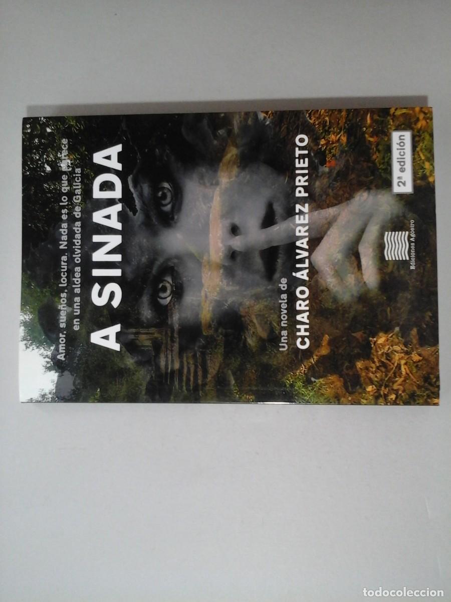 Libros de segunda mano: CHARO &Aacute;LVAREZ PRIETO. A SINADA. ED. AGOEIRO. NOVELA NEGRA. LITERATURA ESPA&Ntilde;OLA. MUJERES. GALICIA