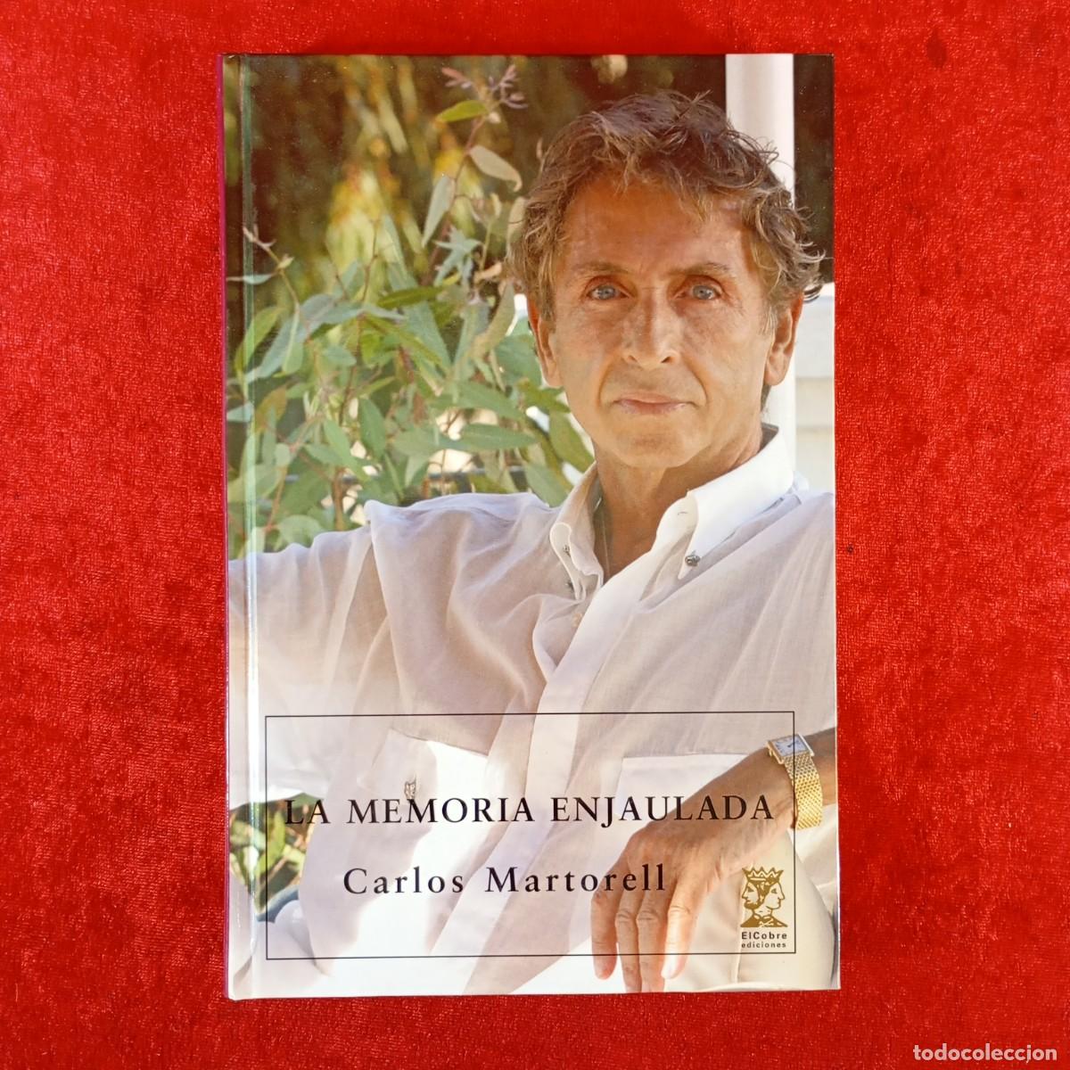 Libros de segunda mano: LA MEMORIA ENJAULADA - CAROS MARTORELL - EL COBRE EDICIONES / 388