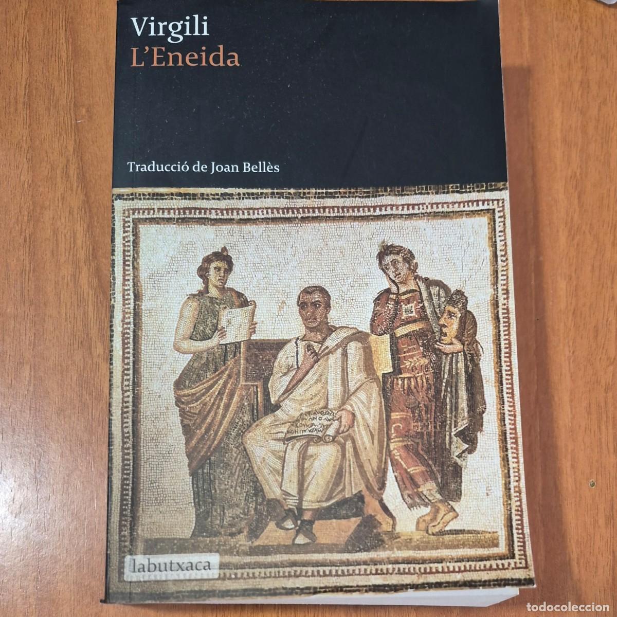 Libros de segunda mano: L'ENEIDA - VIRGILI (CATAL&Agrave;, JOAN BELL&Egrave;S TRAD.; LABUTXACA, 2015)