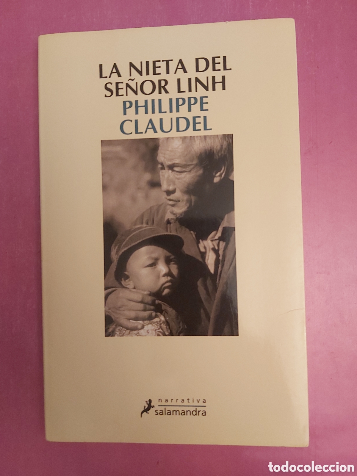 Libros de segunda mano: LA NIETA DEL SE&Ntilde;OR LINH PHILIPPE CLAUDEL SALAMANDRA 2010