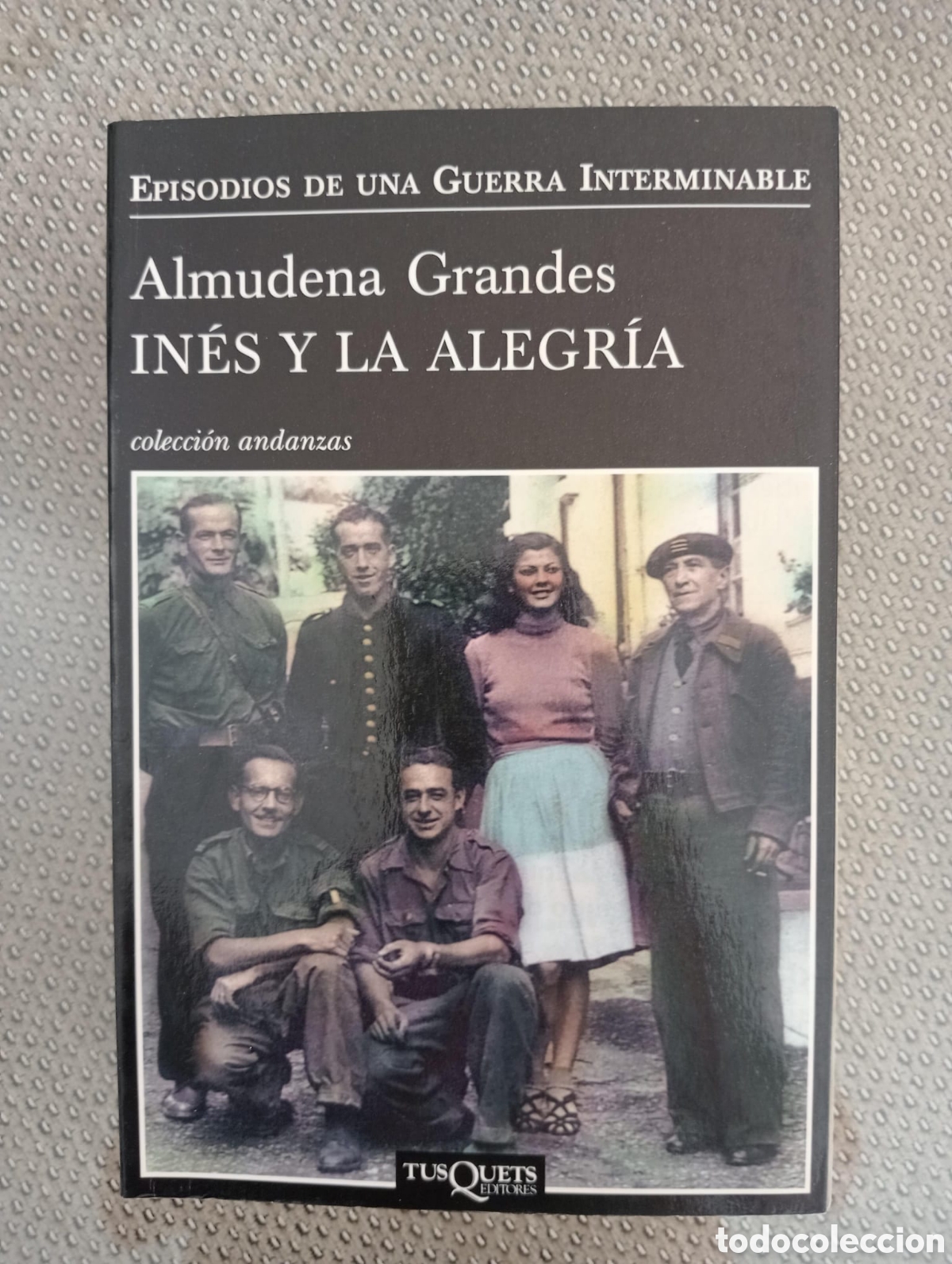 Libros de segunda mano: INES Y LA ALEGRIA Episodios de una guerra interminable / Almudena Grandes. Primera edici&oacute;n