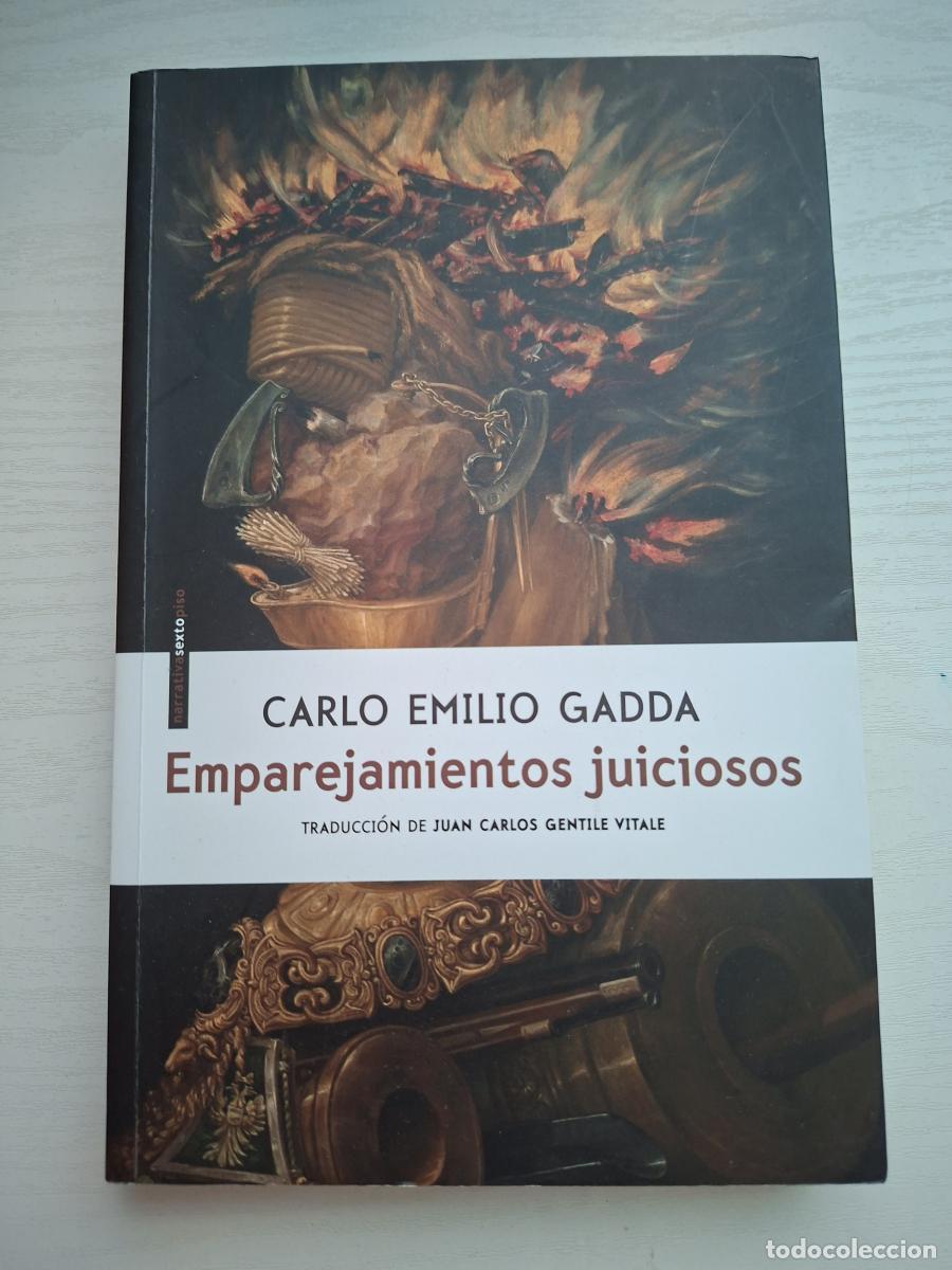 Libri di seconda mano: Emparejamientos juiciosos (1924-1958) - Gadda, Carlo Emilio