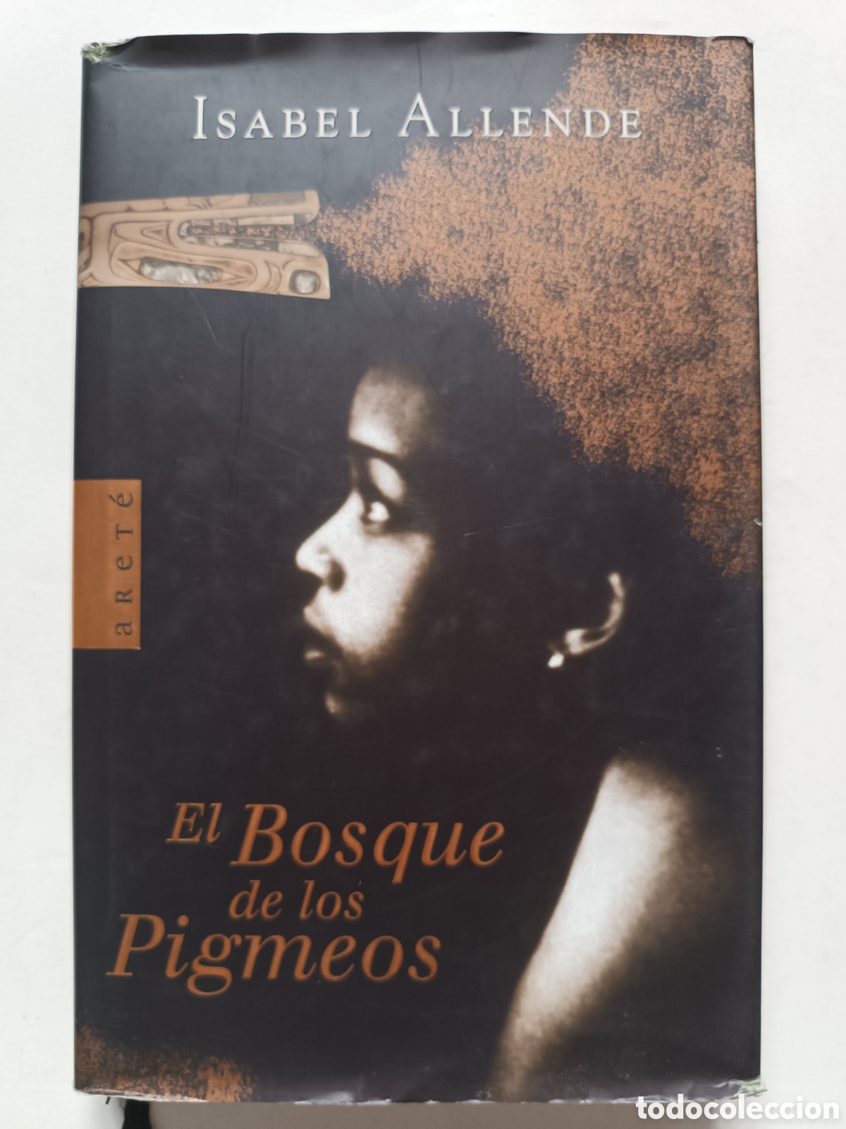 Libros de segunda mano: ISABEL ALLENDE: El bosque de los pigmeos (Arete, 2004)