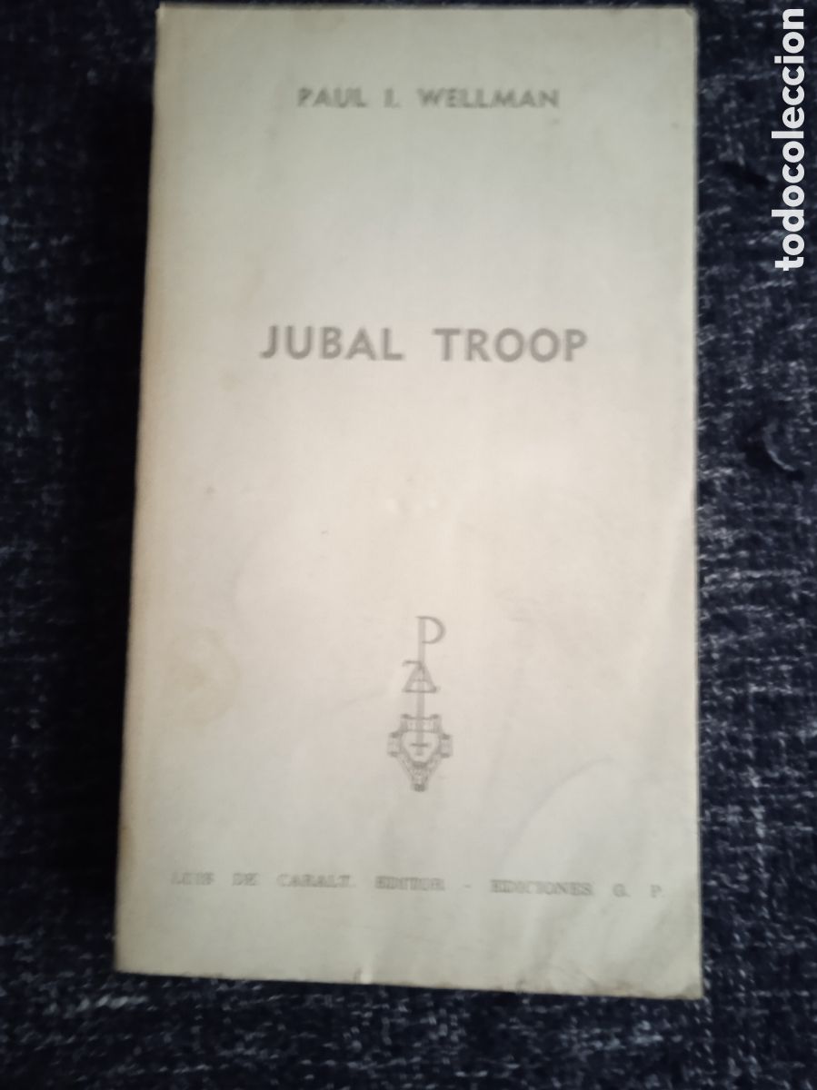 Libri di seconda mano: LIBROS RENO - JUBAL TROOP / PAUL I. WELLMAN