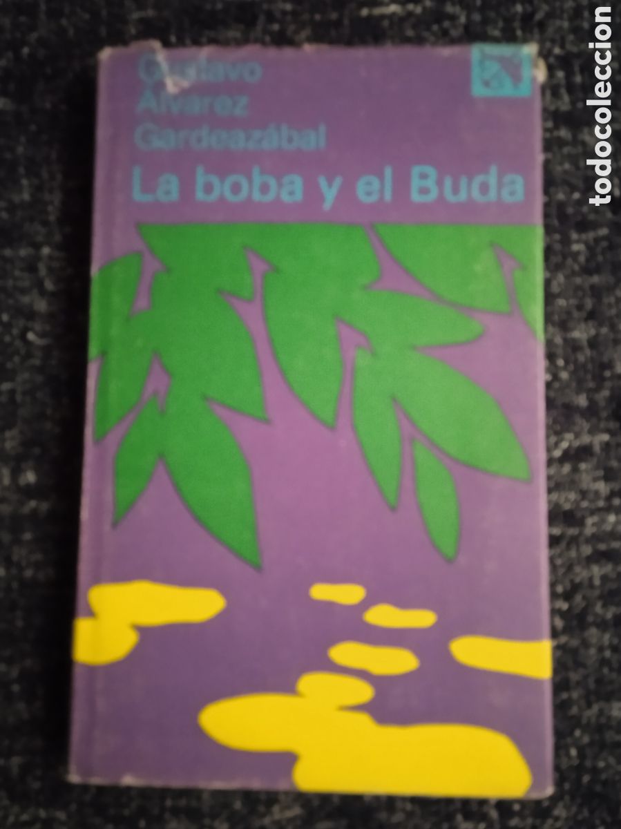 Libri di seconda mano: LA BOBA Y EL BUDA / GUSTAVO ALVAREZ GARDEAZABAL -ANCORA Y DELFIN