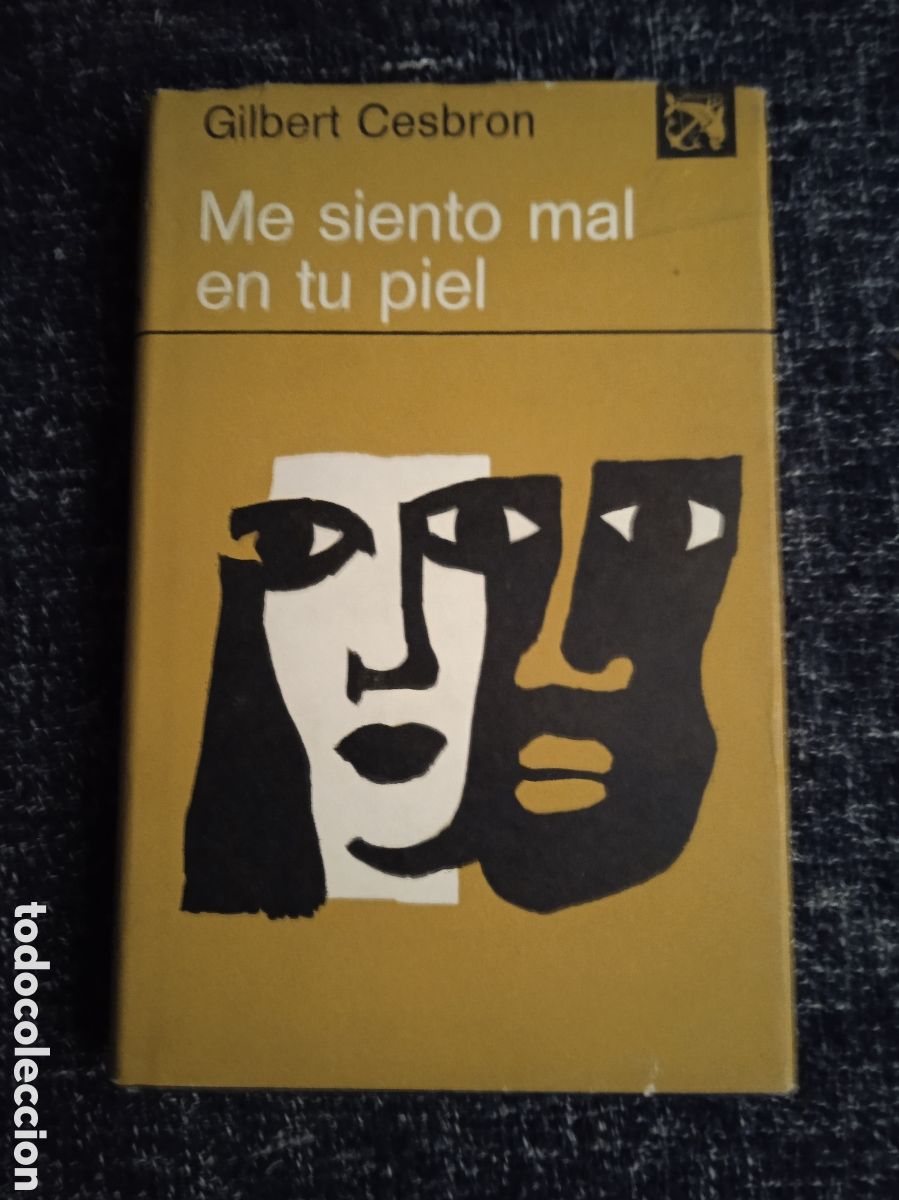 Libri di seconda mano: Me siento mal en tu piel / Gilbert Cesbron: -ANCORA Y DELFIN