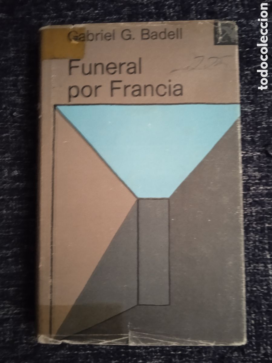 Livres d'occasion: Funeral por Francia / Gabriel Garc&iacute;a Badell -ANCORA Y DELFIN