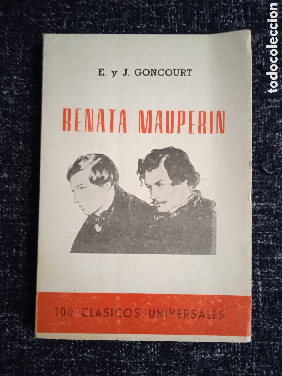 Libros de segunda mano: RENATA MAUPERIN / E. Y J. DE GONCOURT