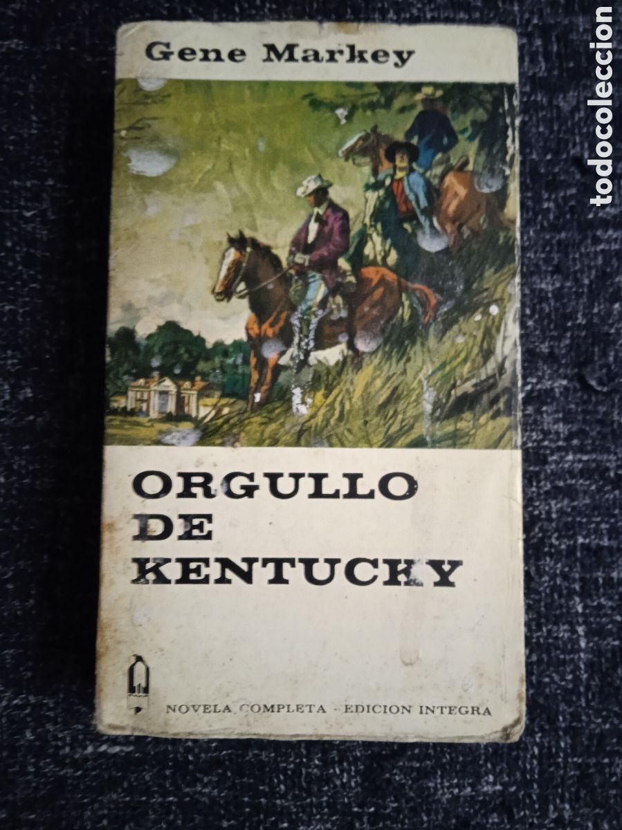 Libros de segunda mano: Orgullo de Kentucky / Gene Markey