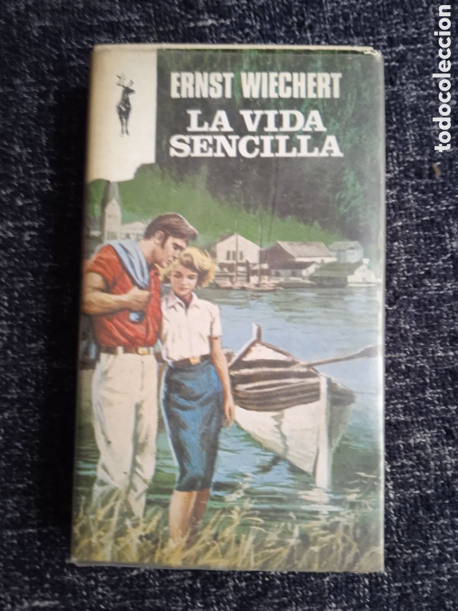Libros de segunda mano: LIBROS RENO -LA VIDA SENCILLA. / ERNST WIECHERT