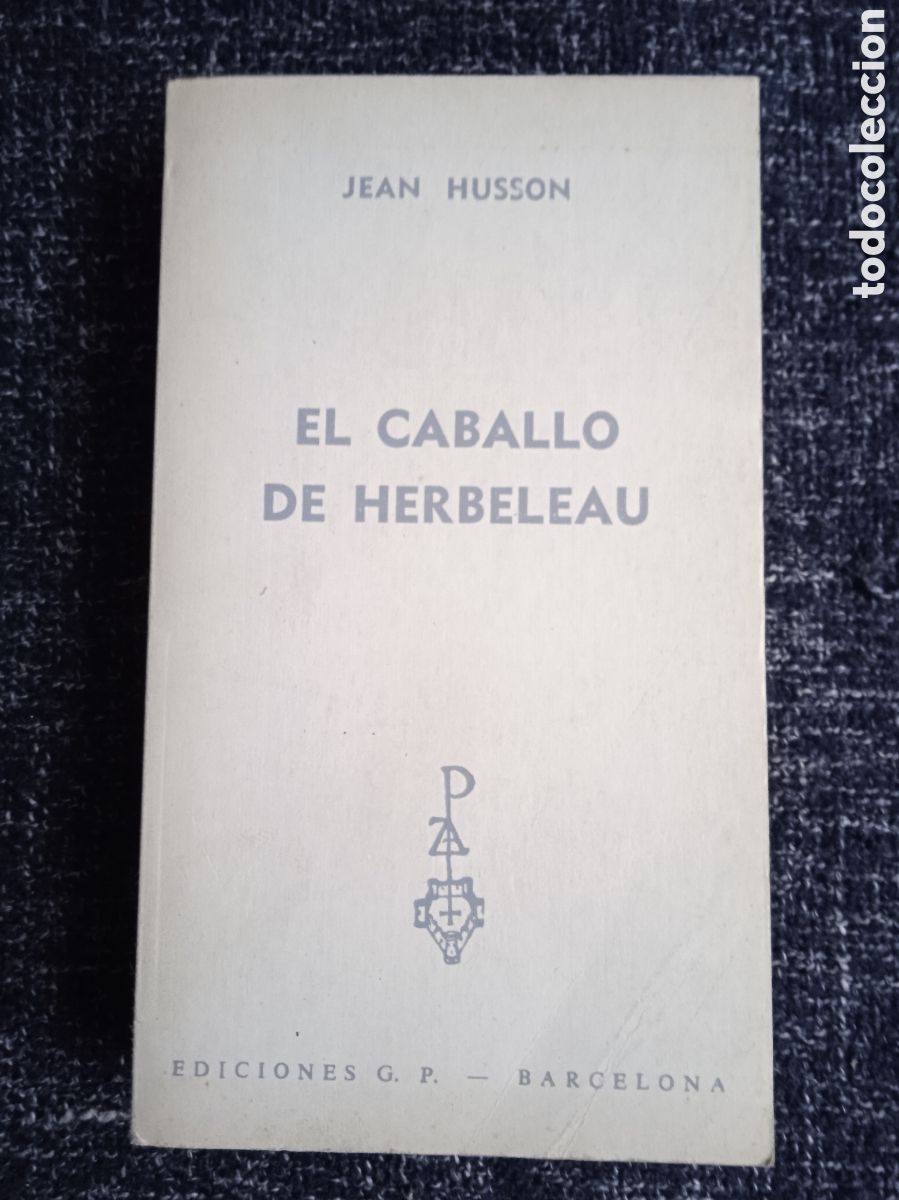 Livros em segunda m&atilde;o: EL CABALLO DE HERBELEAU / JEAN HUSSON