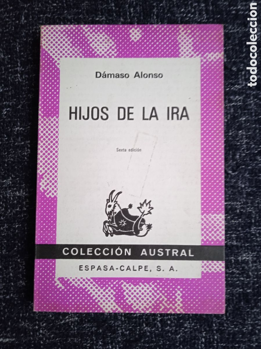 Libros de segunda mano: HIJOS DE LA IRA / DAMASO ALONSO - COLECCION AUSTRAL