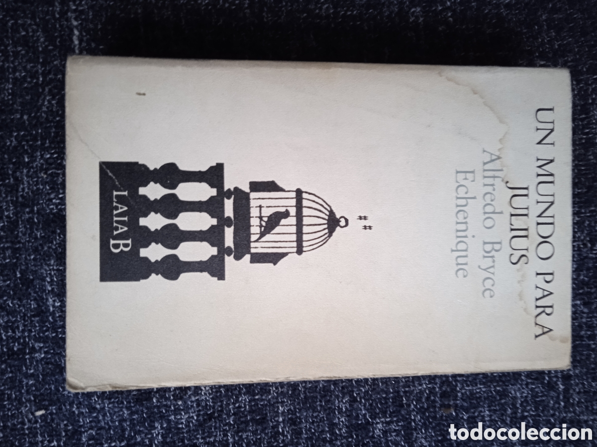 Libros de segunda mano: UN MUNDO PARA JULIUS / ALFREDO BRYCE ECHENIQUE