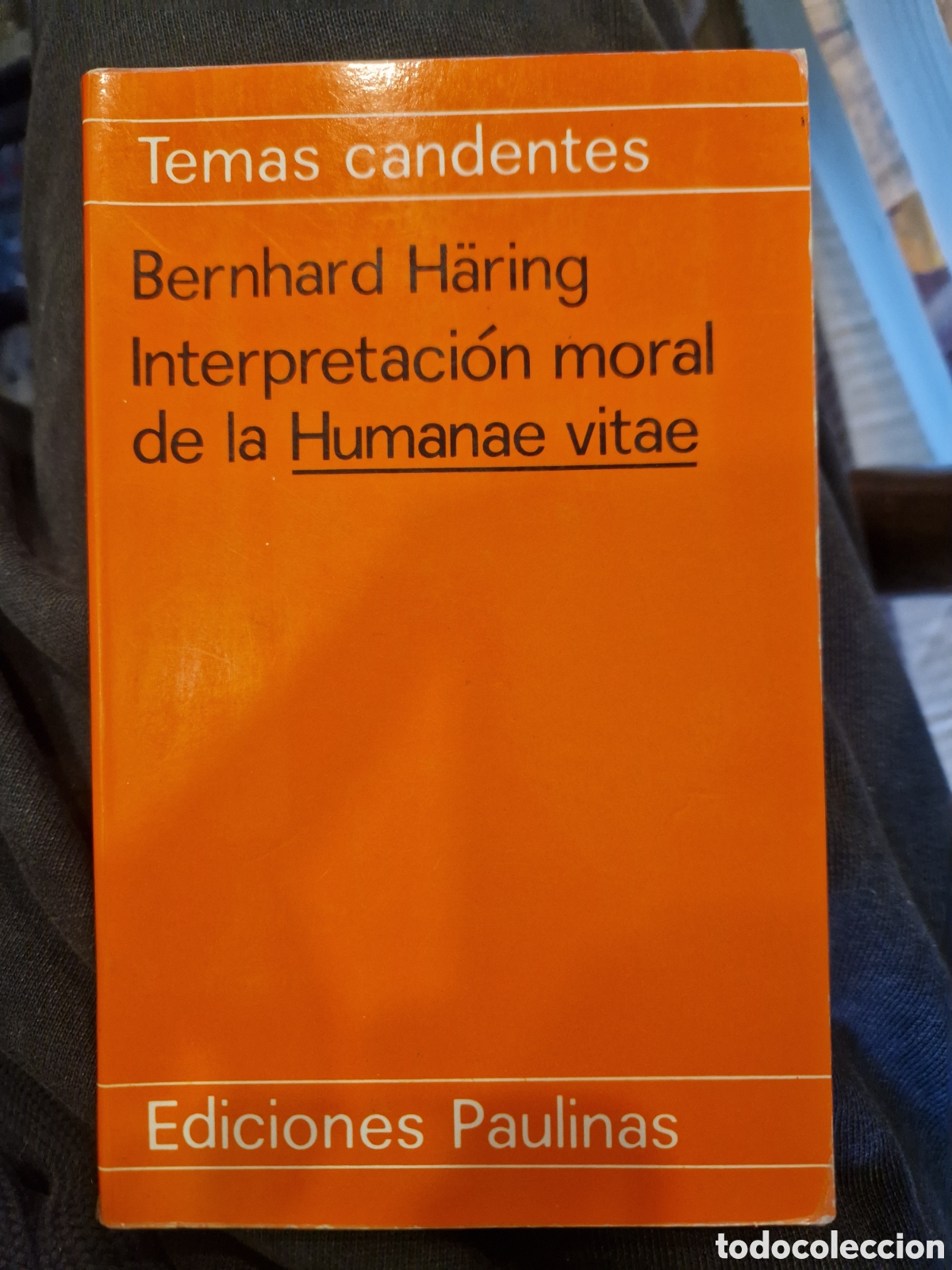 Second hand books: HAERING, Bernhard Intepretaci&oacute;n moral de la &rdquo;Humanae vitae&rdquo;