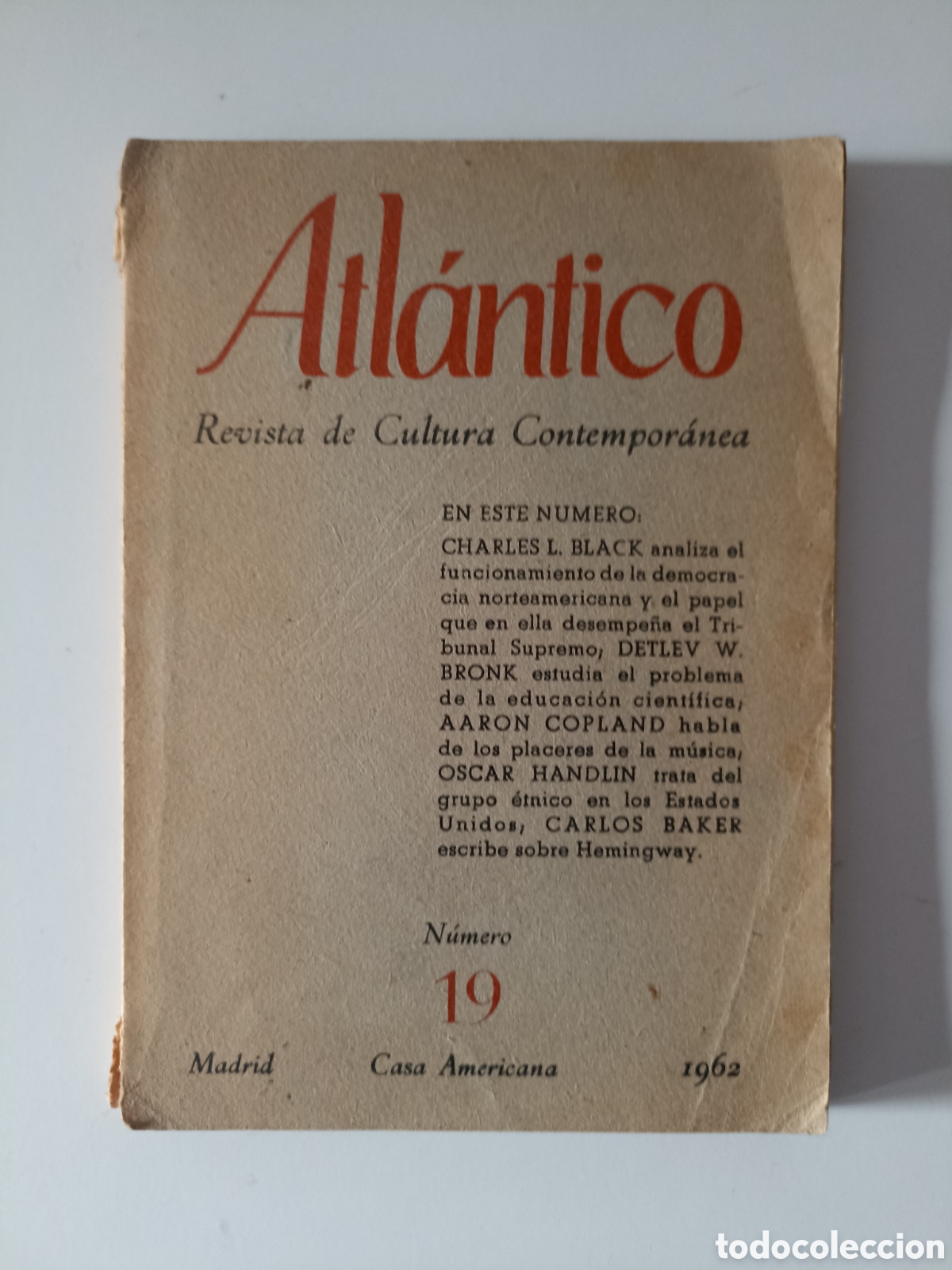 Libros de segunda mano: Revista de Cultura Contempor&aacute;nea &rdquo;Atl&aacute;ntico&rdquo; n&uacute;mero 19 (1962) Aaron Copland, Charles L. Black...