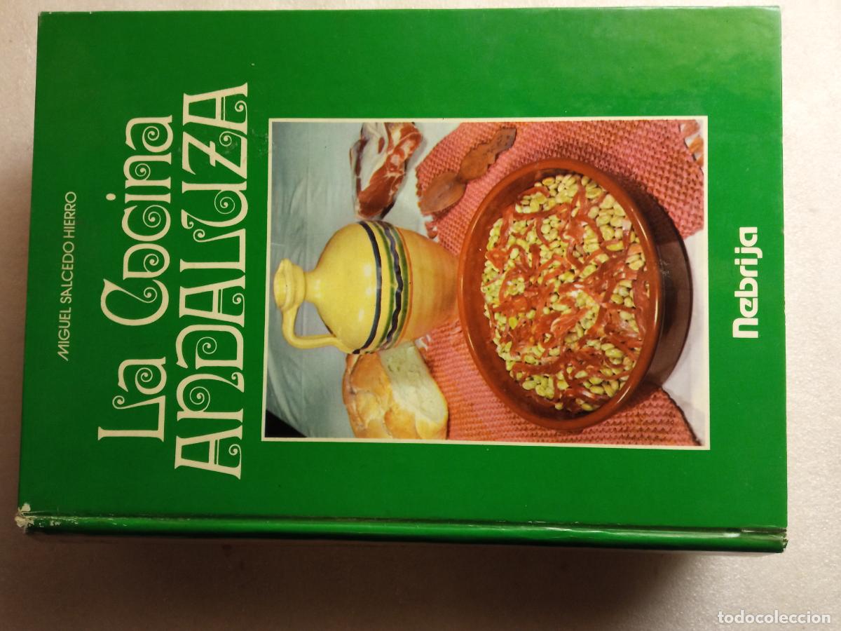 Libros de segunda mano: LA COCINA ANDALUZA - MIGUEL SALCEDO HIERRO