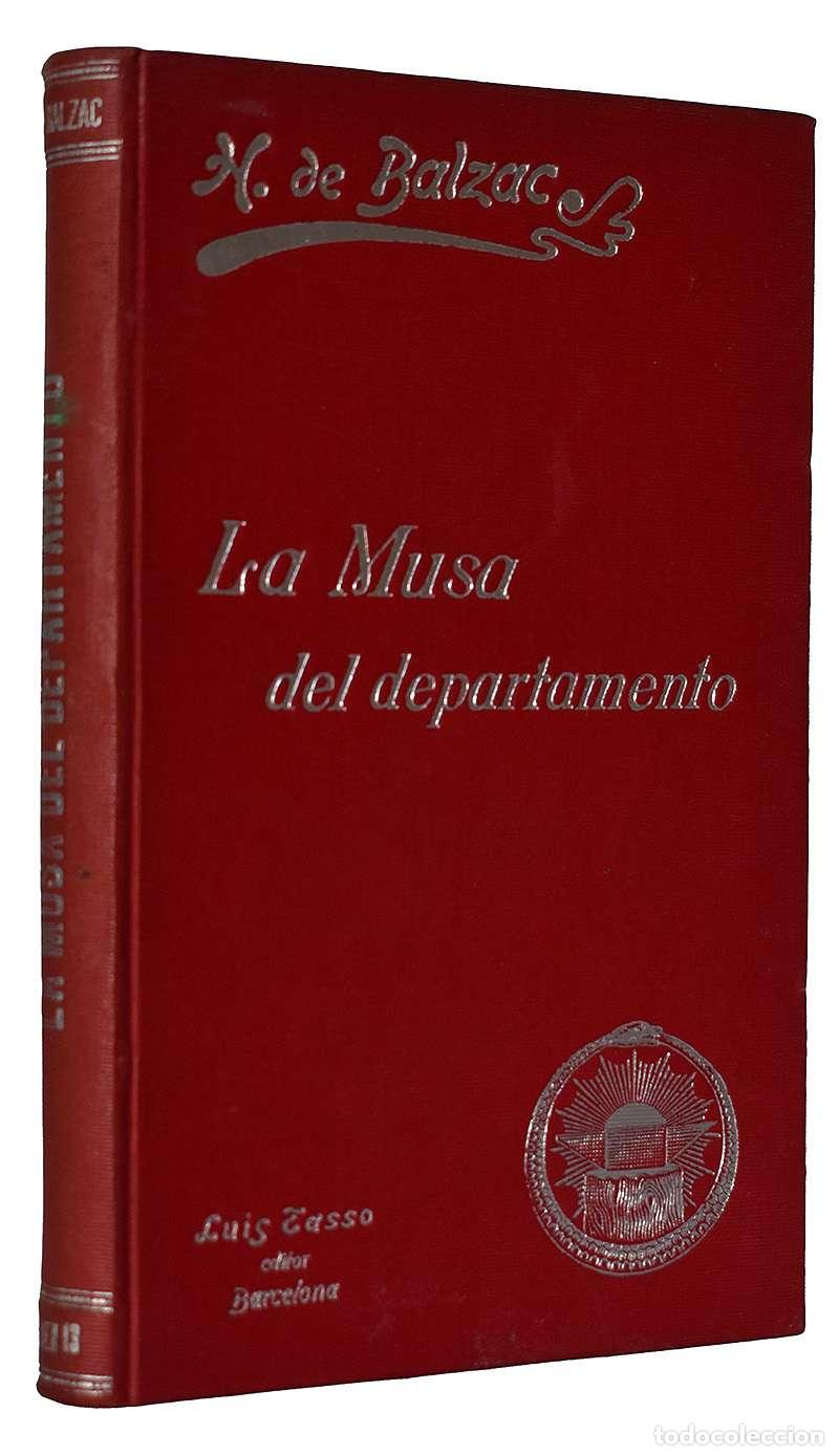 Libros de segunda mano: H. de Balzac - La Musa del Departamento. El Ilustre Gaudissart