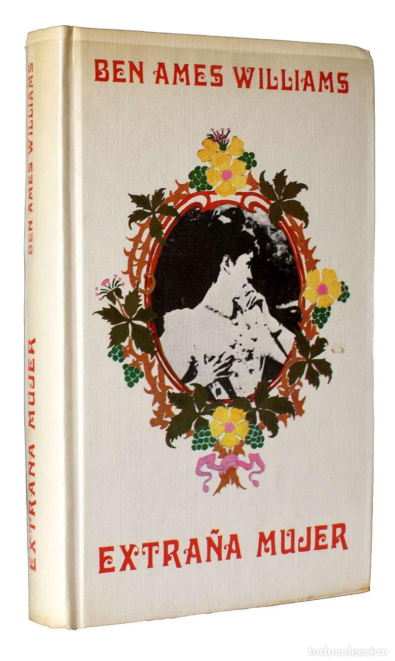 Libros de segunda mano: Extra&ntilde;a mujer - Ben Ames Williams