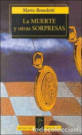 Libri di seconda mano: La muerte y otras sorpresas. - Benedetti, Mario.
