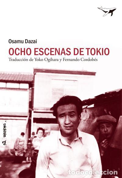 Libri di seconda mano: Ocho escenas de Tokio. - Dazai, Osamu.