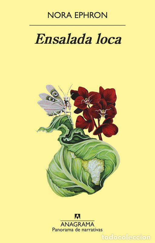 Libri di seconda mano: Ensalada loca. - Ephron, Nora.