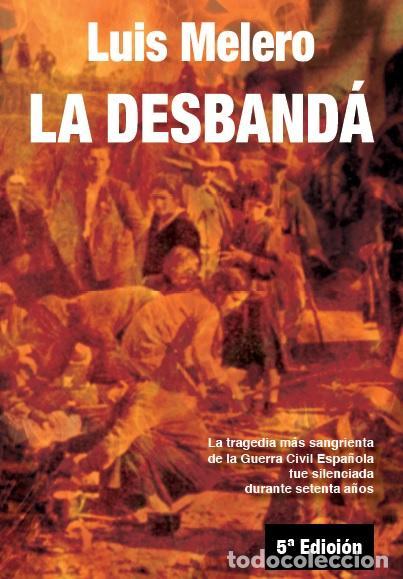 Libri di seconda mano: LA DESBAND&Aacute;. - Melero, Luis.
