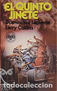 Livres d'occasion: El quinto jinete - Larry Collins y Dominique Lapierre - C&iacute;rculo de Lectores - Selecci&oacute;n Oro