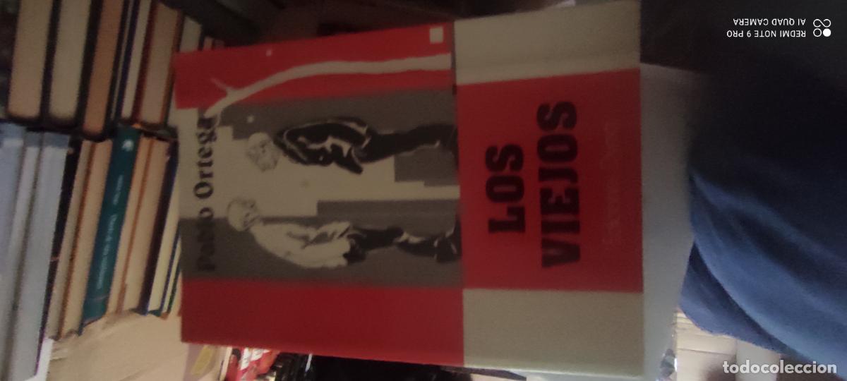 Livres d'occasion: Los viejos: Ortega, Pablo.-