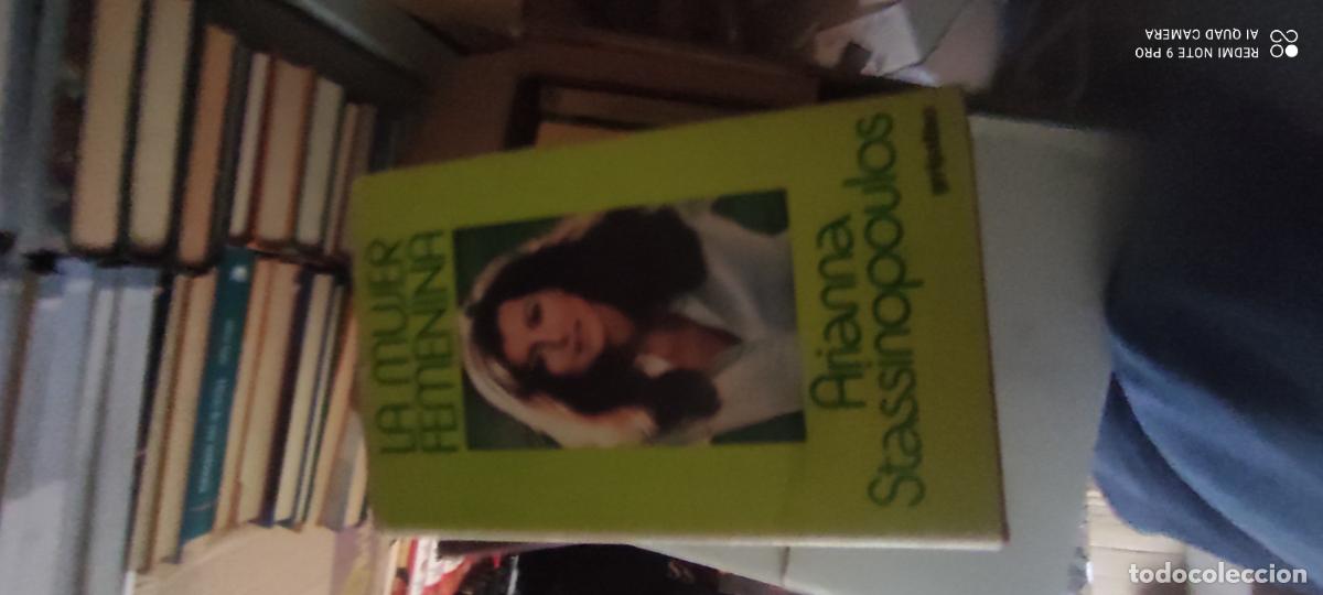 Livres d'occasion: La mujer femenina. Arianna Stassinopoulos. 1974