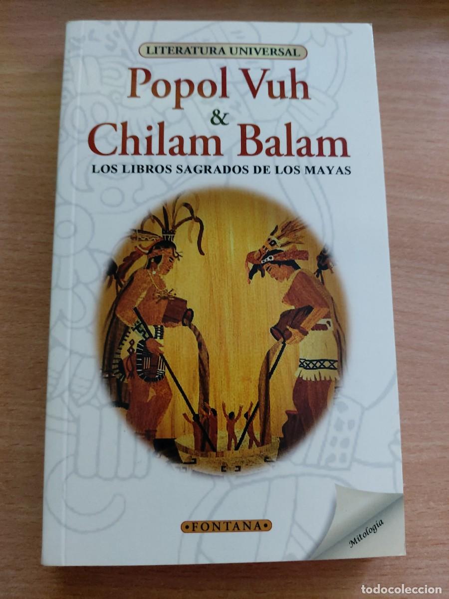 Libros de segunda mano: Popol Vuh & Chilam Balam. Los libros sagrados de los mayas Pr&oacute;logo: Dr. Francesc Ll. Cardona.
