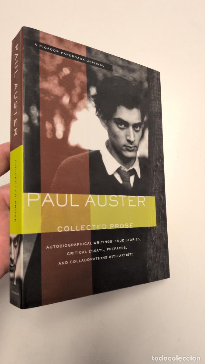 Libros de segunda mano: Collected Prose: Autobiographical Writings, True Stories, Critical Essays, Prefaces, and Collaborati
