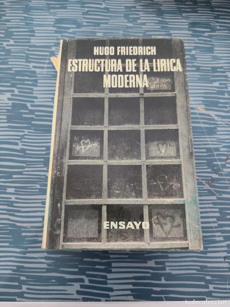 Libros de segunda mano: ESTRUCTURA DE LA L&Iacute;RICA MODERNA,HUGO FRIEDRICH,SEIX BARRAL EDITORIAL,1959,413 P&Aacute;G.