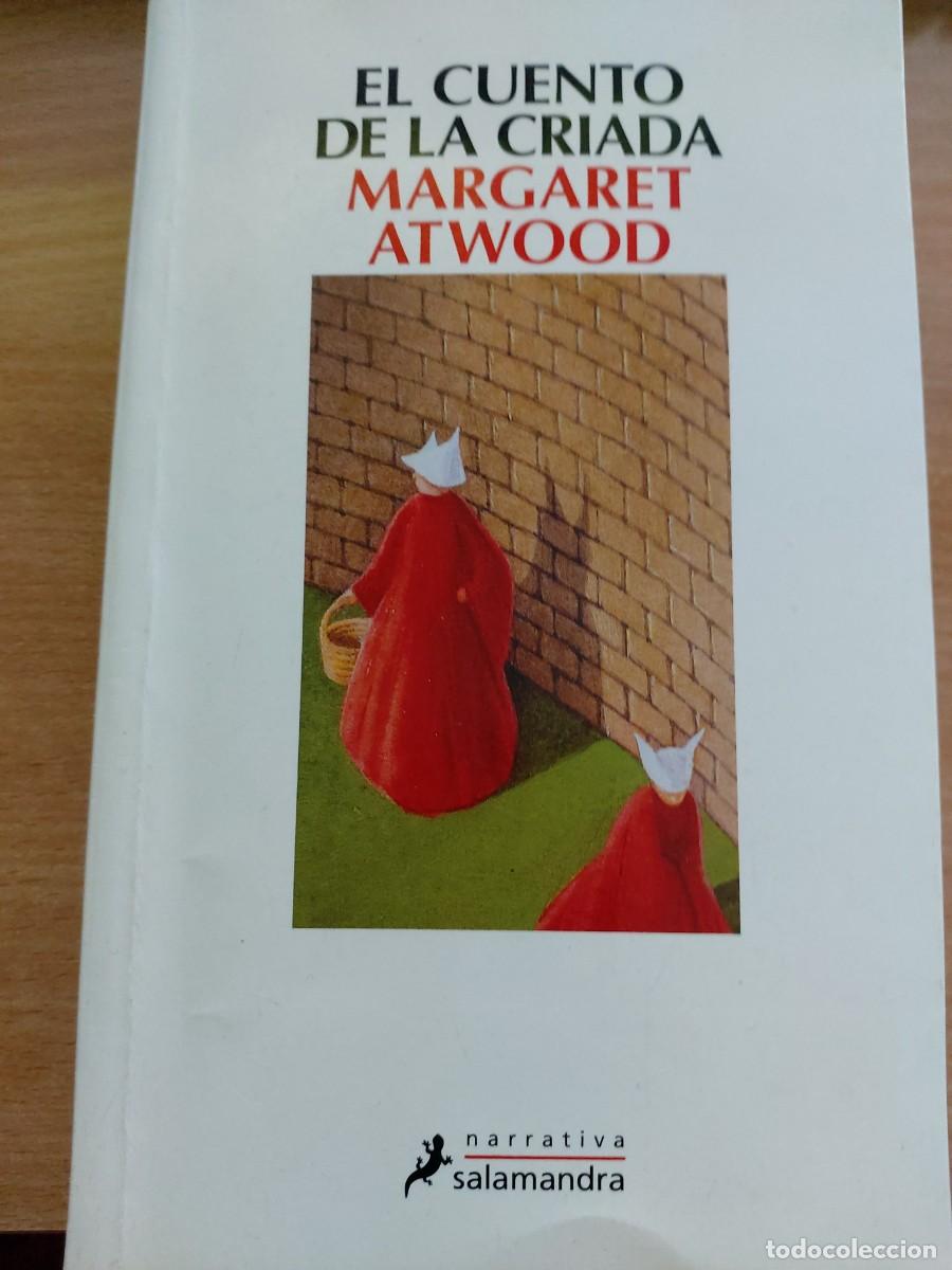 Libros de segunda mano: El cuento de la criada Autora: Margaret Atwood.