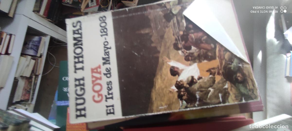 Libros de segunda mano: GOYA EL TRES DE MAYO DE 1808. THOMAS, HUGH. l