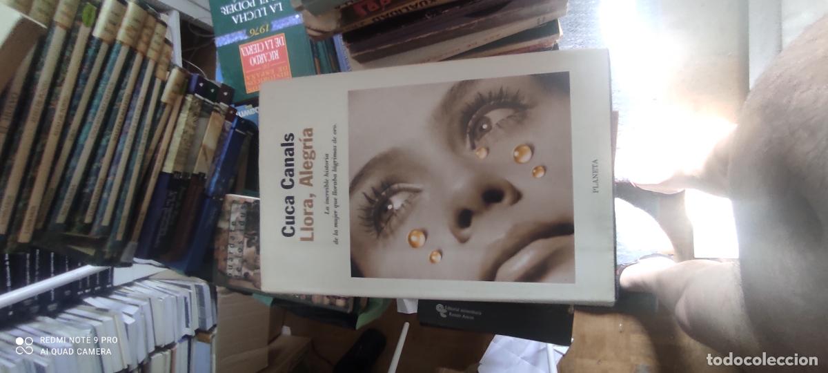 Libros de segunda mano: Llora Alegr&iacute;a, Cuca Canals