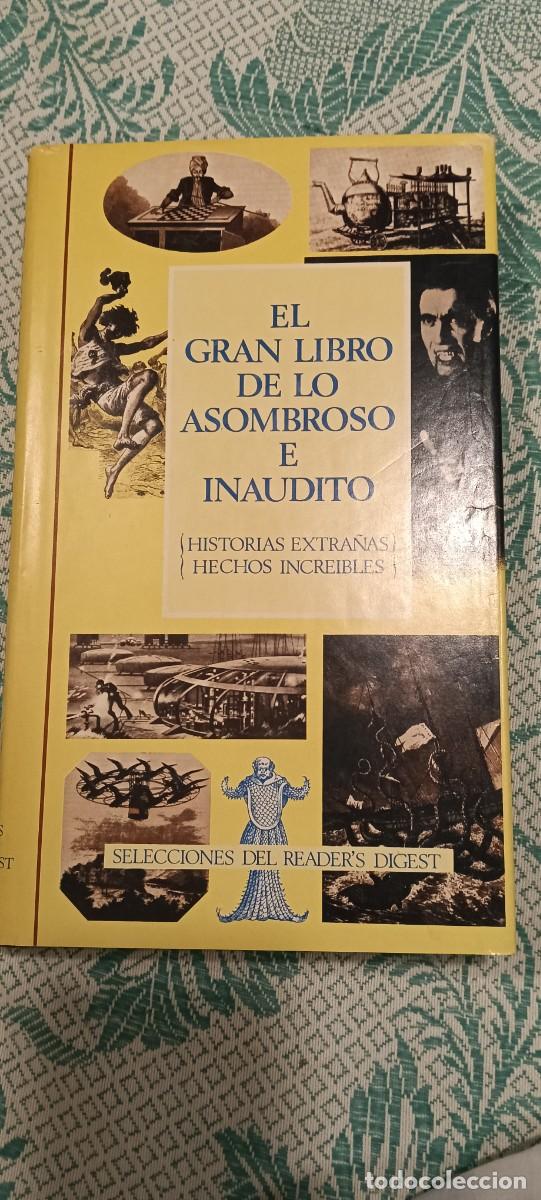 Gebrauchte B&uuml;cher: Libro &rdquo;El Gran Libro de lo Asombroso e Inaudito&rdquo; - Selecciones del Reader's Digest (Con Sobrecubiert