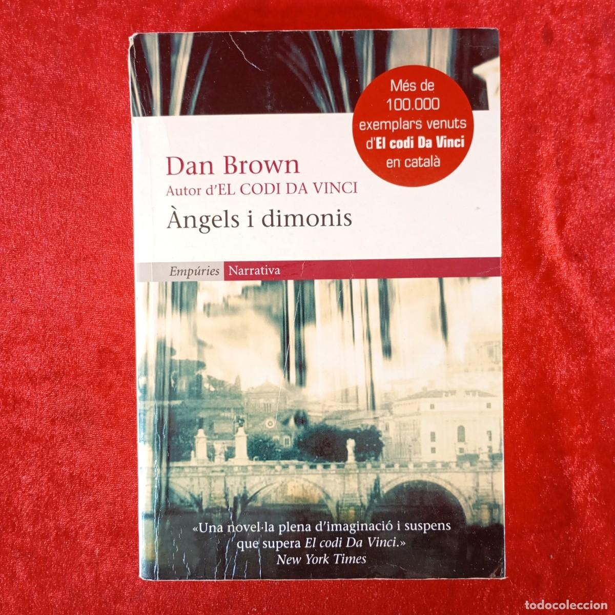 Libros de segunda mano: DAN BROWN - &Agrave;NGELS I DIMONIS - EMP&Uacute;RIES - NARRATIVA / 1011