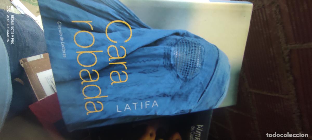 Libros de segunda mano: Cara robada: Latifa: C&iacute;rculo de Lectores..- Latifa