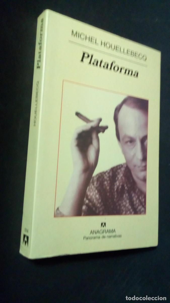 Libros de segunda mano: Plataforma. Michel Houellebecq. Anagrama panorama de narrativas. Primera Edicion 2002-COMO NUEVO