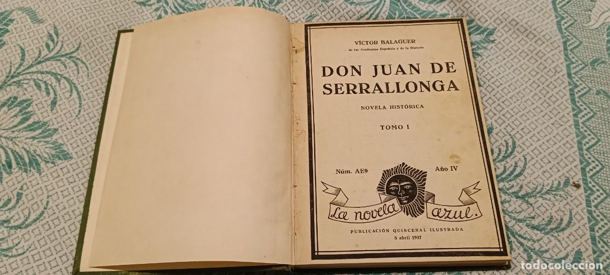 Libri di seconda mano: Libro &rdquo;Don Juan de Serrallonga&rdquo; (Tomo I, 1937) - V&iacute;ctor Balaguer (La Novela Azul)