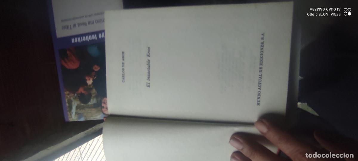 Libros de segunda mano: El insaciable Eros Carlos de Arce
