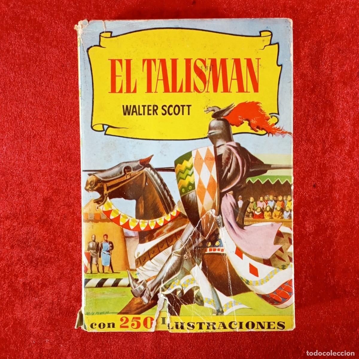 Second hand books: EL TALISMAN - WALTER SCOTT - CON 250 ILUSTRACIONES / 1064