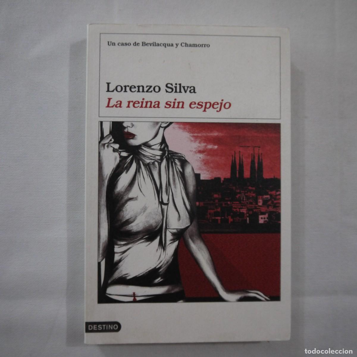 Livres d'occasion: LA REINA SIN ESPEJO - LORENZO SILVA - DESTINO - 2005