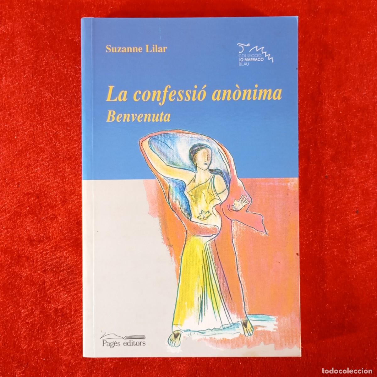 Libros de segunda mano: LA CONFESSI&Oacute; AN&Ograve;NIMA - BENVENTURA - SUZANNE LILAR - PAG&Egrave;S EDITORS / 1073