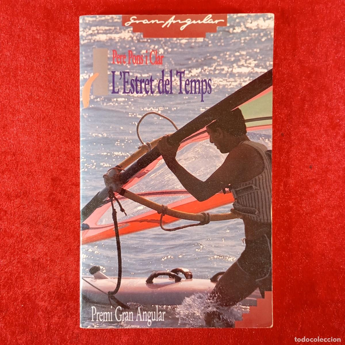 Libros de segunda mano: L'ESTRET DEL TEMPS - PERE PONS I CLAR - PREMI GRAN ANGULAR / 1075