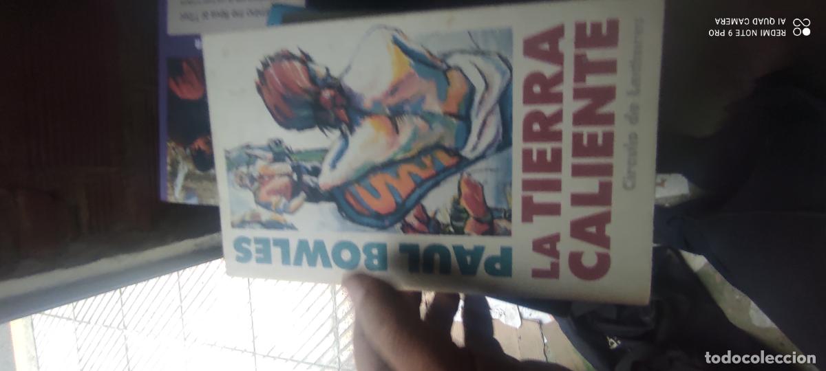 Libros de segunda mano: LA TIERRA CALIENTE - BOWLES, PAUL