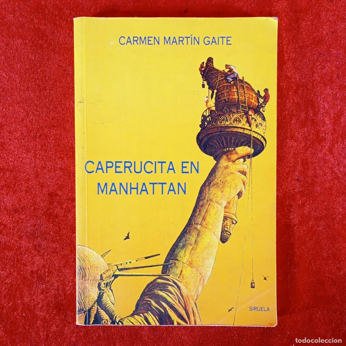 Libros de segunda mano: CAPERUCITA EN MANHATTAN - CARMEN MART&Iacute;N GAITE - SIRUELA / 1080
