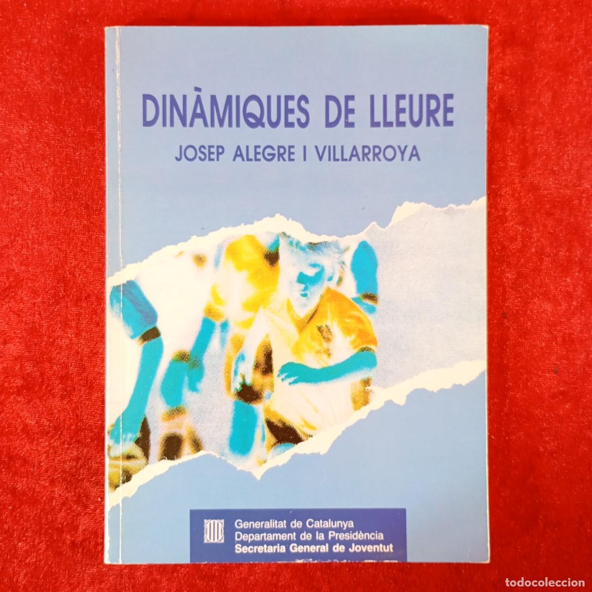 Libros de segunda mano: DIN&Agrave;MIQUES DE LLEURE - JOSEP ALEGRE I VILLARROYA - SECRETARIA GENERAL DE JOVENTUT / 1094